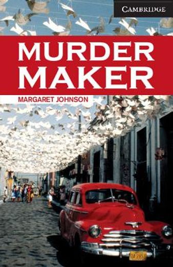 Cer6: Murder Maker Level 6 (Cambridge English Readers) (en Inglés)