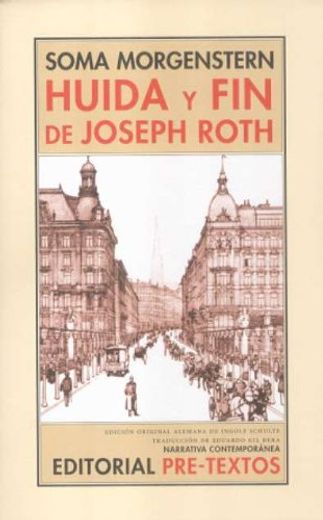 Huida y fin de Joseph Roth (in Spanish)