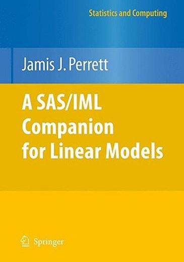 a sas/iml companion for linear models