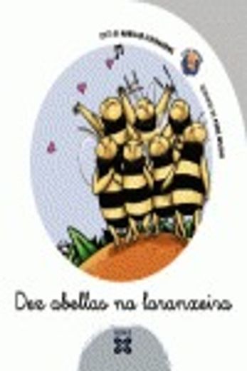 Dez abellas na laranxeira (Infantil E Xuvenil - O Meu Mundo)