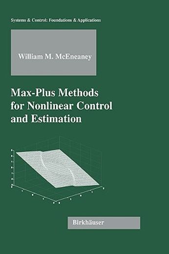 max-plus methods for nonlinear control & estimation (en Inglés)