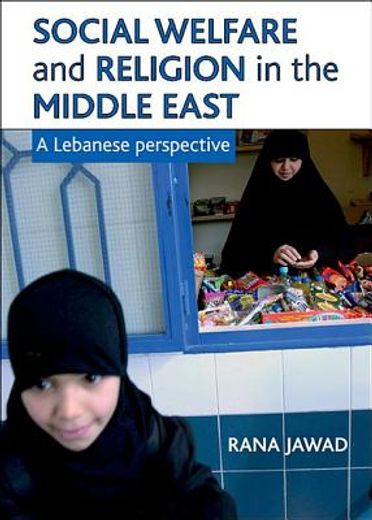 religion and social welfare in the middle east,a lebanese perspective