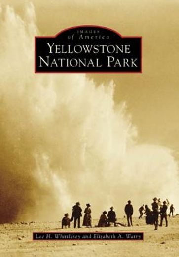 yellowstone national park (en Inglés)