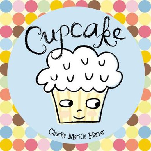 cupcake,a journey to special (en Inglés)