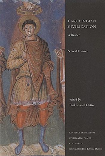 Carolingian Civilization: A Reader, Second Edition (in English)