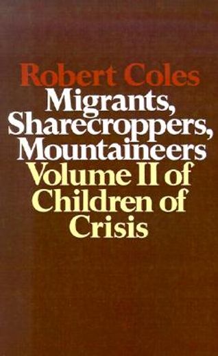 migrants, sharecroppers, mountaineers