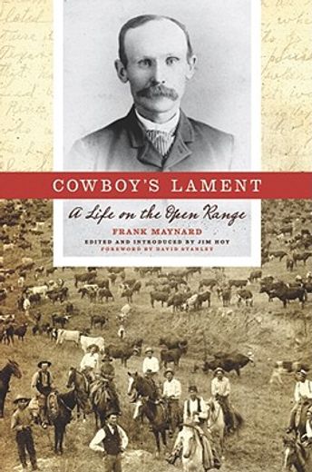 cowboy´s lament,a life on the open range (in English)