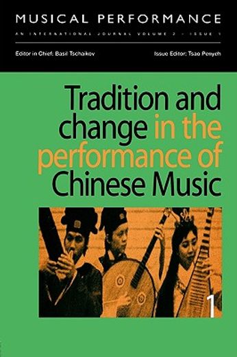 tradition and change  in the performance of chinese