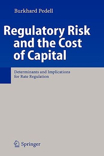 regulatory risk and the cost of capital (en Inglés)