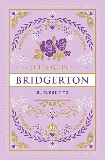 Bridgerton 1: El Duque y Yo (Edición Especial) (in Spanish)