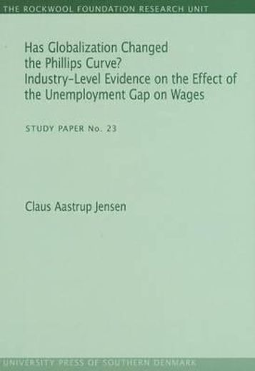 has globalization changed the phillips curve?,industry-level evidence on the effect of the unemployment gap on wages