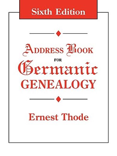 address book for germanic genealogy (en Inglés)