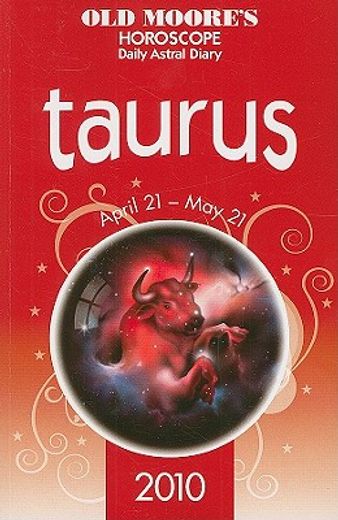 old moore´s horoscope taurus