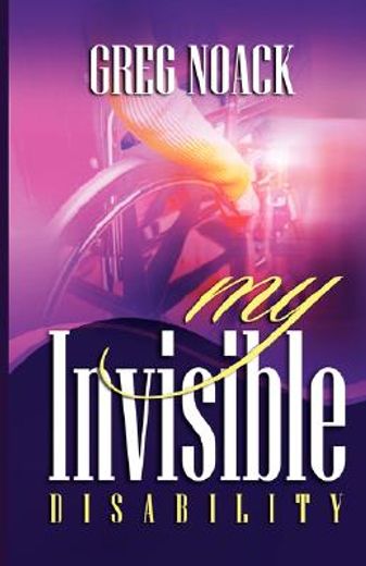 my invisible disability (en Inglés)