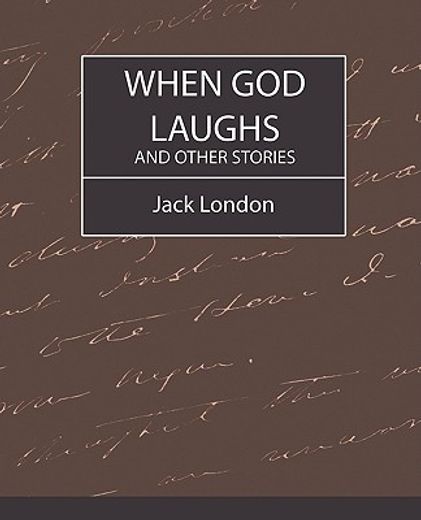 when god laughs and other stories