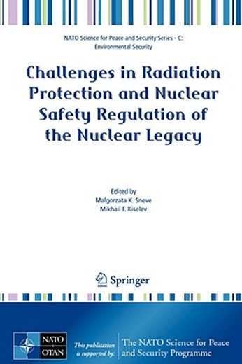 challenges in radiation protection and nuclear safety regulation of the nuclear legacy (en Inglés)