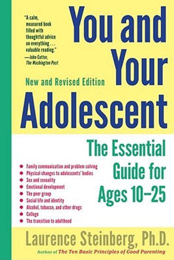 you and your adolescent,the essential guide for ages 10-25 (en Inglés)