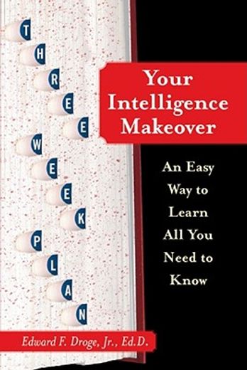 your intelligence makeover,an easy way to learn all you need to know