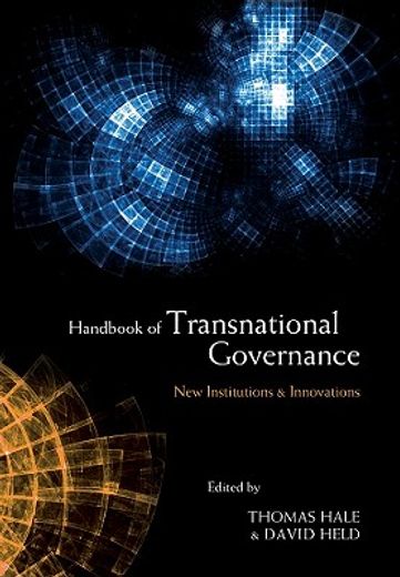 handbook of transnational governance,institutions and innovations