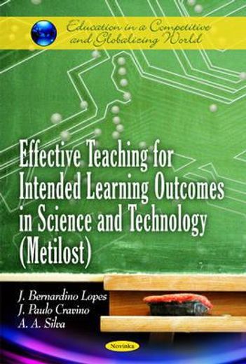 effective teaching for intended learning outcomes in science and technology (metilost)