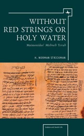 without red strings or holy water,maimonides mishne torah