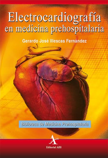 Electrocardiografía en Medicina Prehospitalaria (in Spanish)