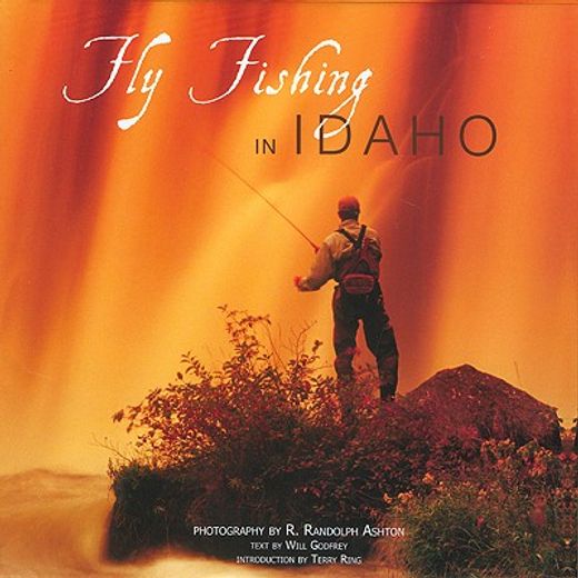 Fly Fishing in Idaho (en Inglés)