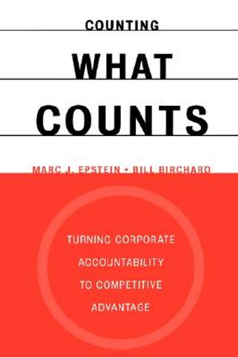 counting what counts,turning corporate accountability to competitive advantage
