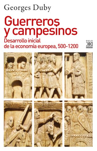 Guerreros y Campesinos: Desarrollo Inicial de la Economia Europea , 500-1200 (in Spanish)