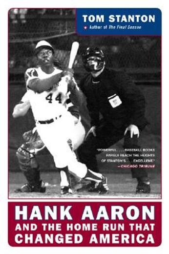 hank aaron and the home run that changed america (in English)