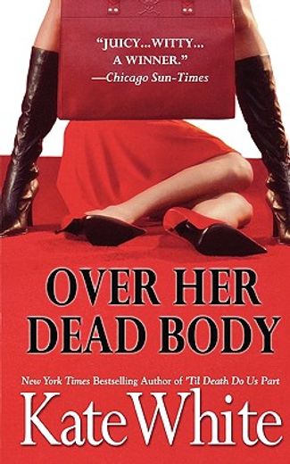 over her dead body (en Inglés)
