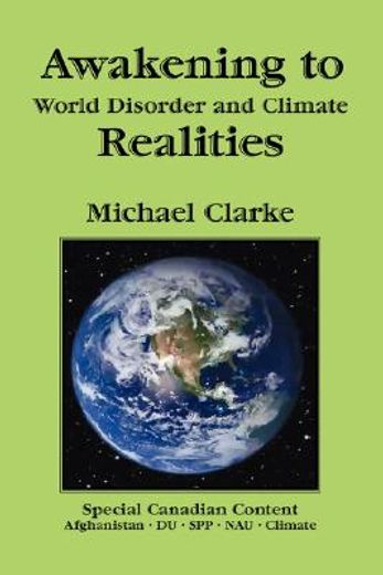 awakening to world disorder and climate realities