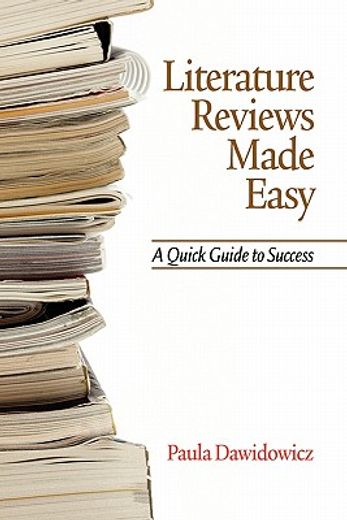 literature reviews made easy,a quick guide to success