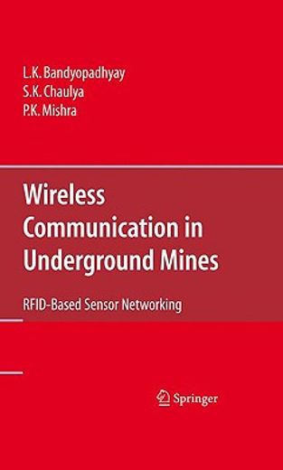 wireless communication in underground mines,rfid-based sensor networking