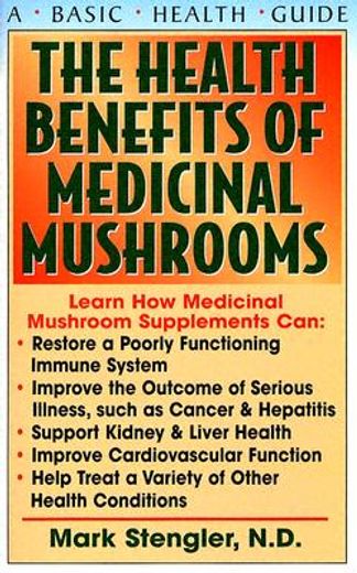 the health benefits of medicinal mushrooms (in English)