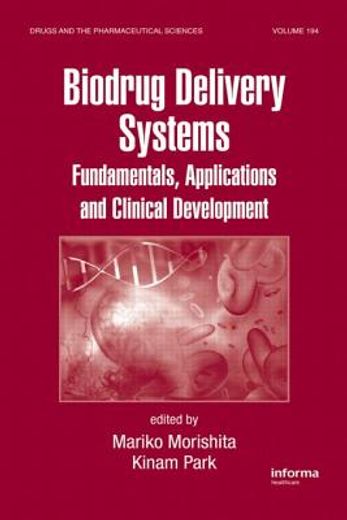 biodrug delivery systems,fundamentals, applications and clinical development