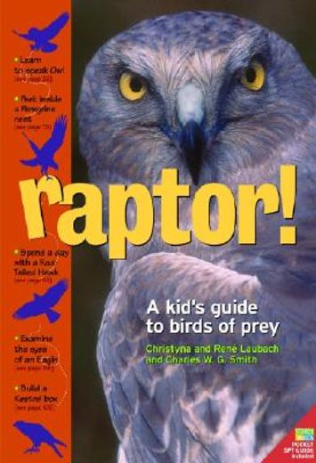 raptor!,a kid´s guide to birds of prey (in English)