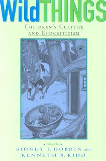 wild things,children´s culture and ecocriticism