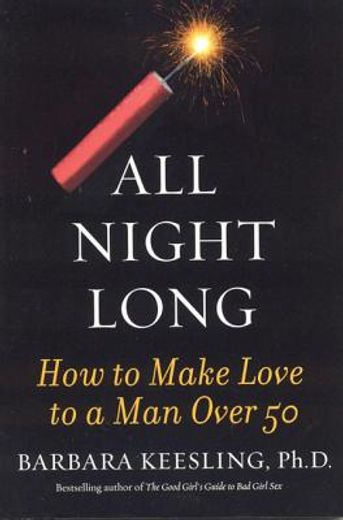 all night long,how to make love to a man over 50