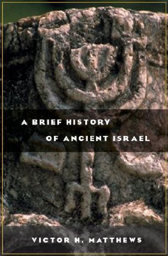 a brief history of ancient israel