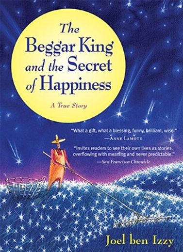 the beggar king and the secret of happiness (en Inglés)