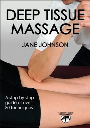 deep tissue massage,hands-on guide for therapists