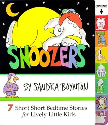 snoozers,7 short short bedtime stories for lively little kids (en Inglés)