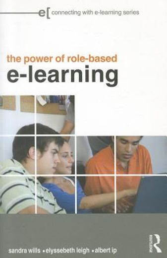 the power of role-based e-learning,a guide to designing and moderating online role plays
