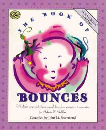 the book of bounces,wonderful songs and rhymes passed down from generation to generation