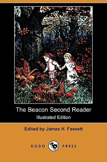 the beacon second reader (illustrated edition) (dodo press)