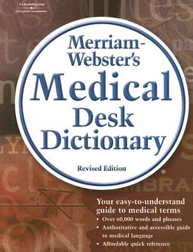 merriam-webster´s medical desk dictionary (en Inglés)