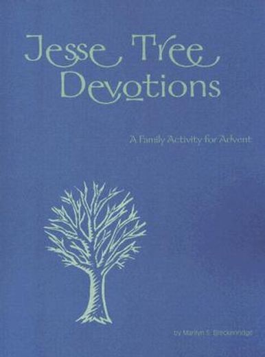 jesse tree devotions,a family activity for advent (en Inglés)