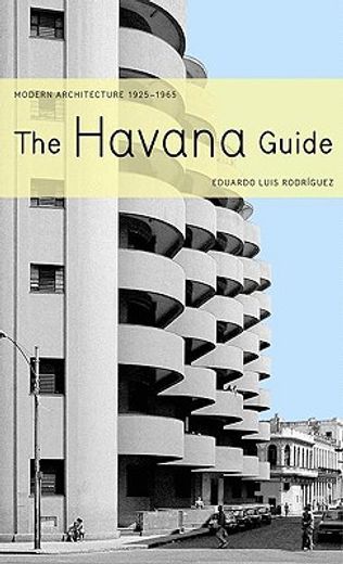 the havana guide,modern architecture 1925 - 1965