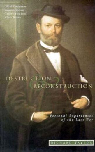 destruction and reconstruction: personal experiences of the late war